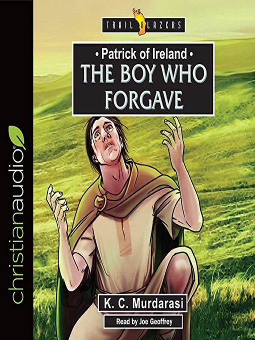 Title details for Patrick of Ireland by K.C. Murdarasi - Available